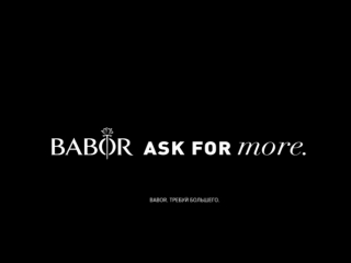 video babor ask for more имиджевый ролик краткий горизонтальный sex