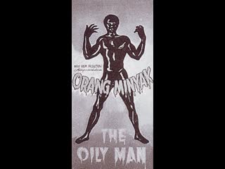 video проклятие масляного человекаsumpah orang minyak curse of the oily man 1956 г sex
