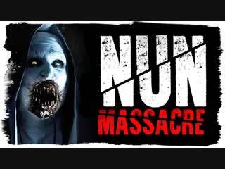 video thebraindit проклятие монахини на вебку nun massacre sex