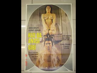 video дочь как мать kizi da anasi gibi 1980 турция sex