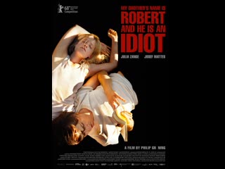video моего брата зовут роберт и он идиот mein bruder heisst robert und ist ein idiot 2018 германия франция швейцария sex