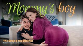 video sexo the birds and the behinds natasha nice mommysboy 2022 new porn milf big tits ass sex hd step mom incest taboo sex