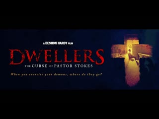 video обитатели проклятье пастора стоукса dwellers the curse of pastor stokes 2020 sex