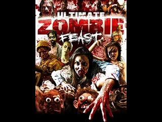 video бесконечное зомби пиршество 2020 ultimate zombie feast sex
