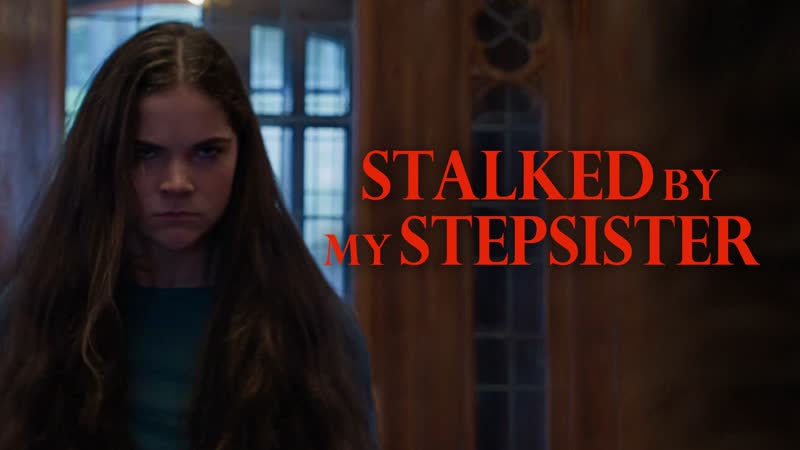 video преследуемая сводной сестрой 2023 stalked by my stepsister sex