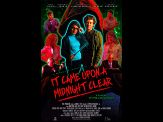 video это случилось в ясную полночь 2020 it came upon a midnight clear sex
