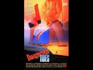 video американский фильм от студии wicked опасные волны dangerous tides 1998 год sex