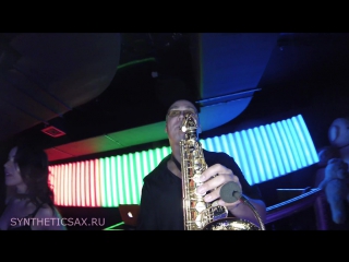 video саксофонист syntheticsax наш сосед импровизация в ночном клубе sex