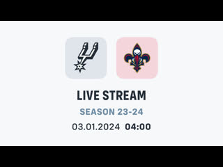 video прямая трансляция матча сан антонио нью орлеан san antonio spurs vs new orleans pelicans live stream 03 02 2024 sex
