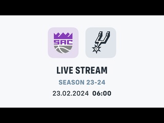 video прямая трансляция матча сан антонио сакраменто san antonio spurs at sacramento kings live stream 23 02 2024 sex