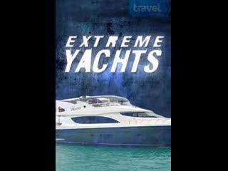 video удивительные яхты porn yachts серия 2 элегантная яхта marquis 28 метровое чудо allseas и классическая riva ariston sex