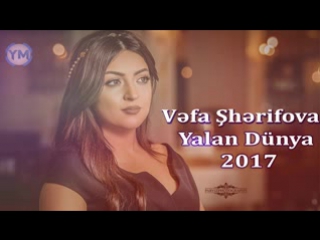 video vefa sherifova yalan dunya sex