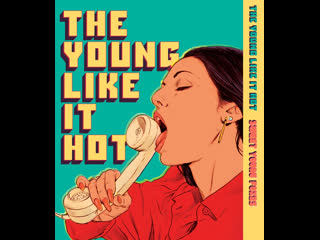 video the young like it hot молодым нравится погорячее 1983 sex